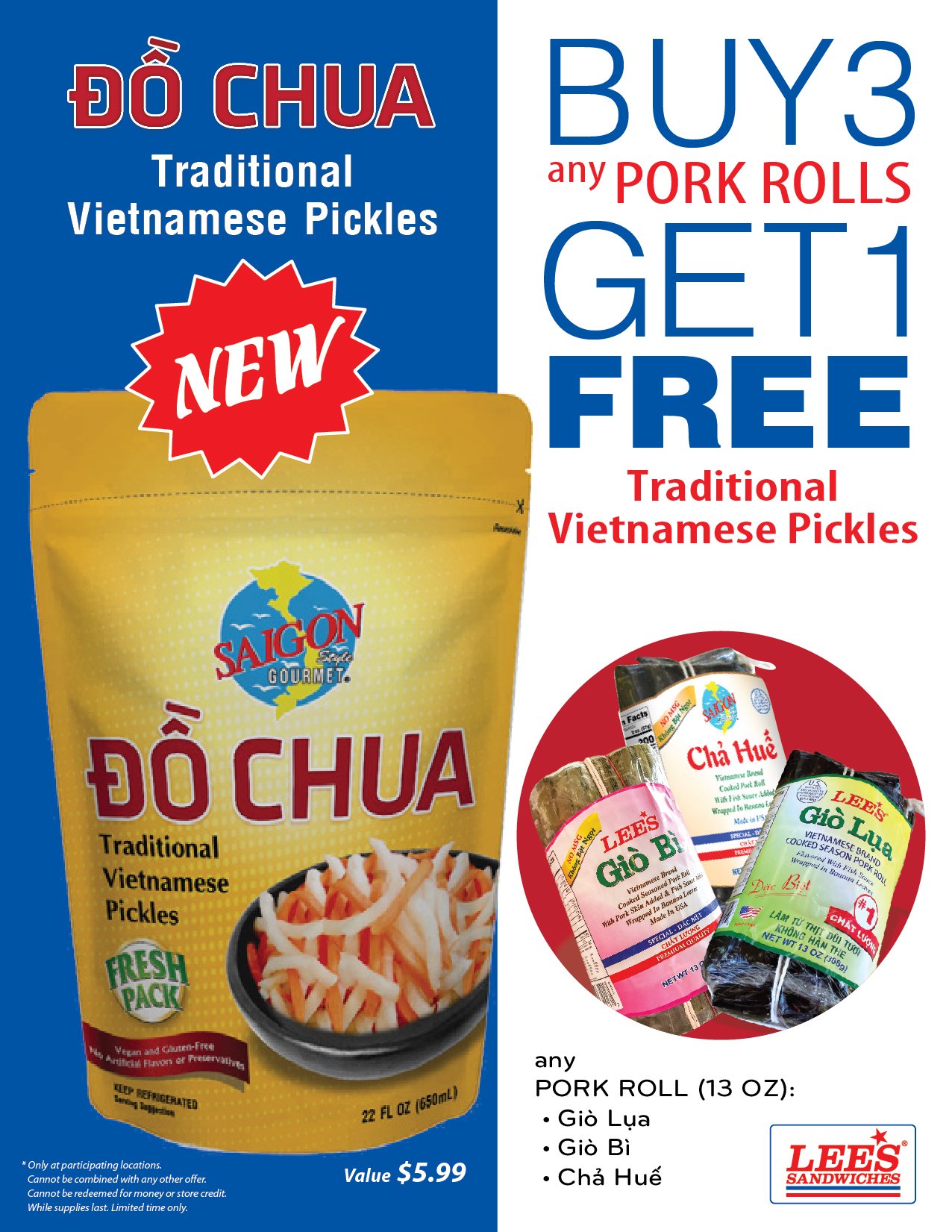 Buy 3 any Pork Rolls 13 oz (Giò Lụa, Giò Bì, Chả Huế) Get 1 Free Traditional Vietnamese Pickles