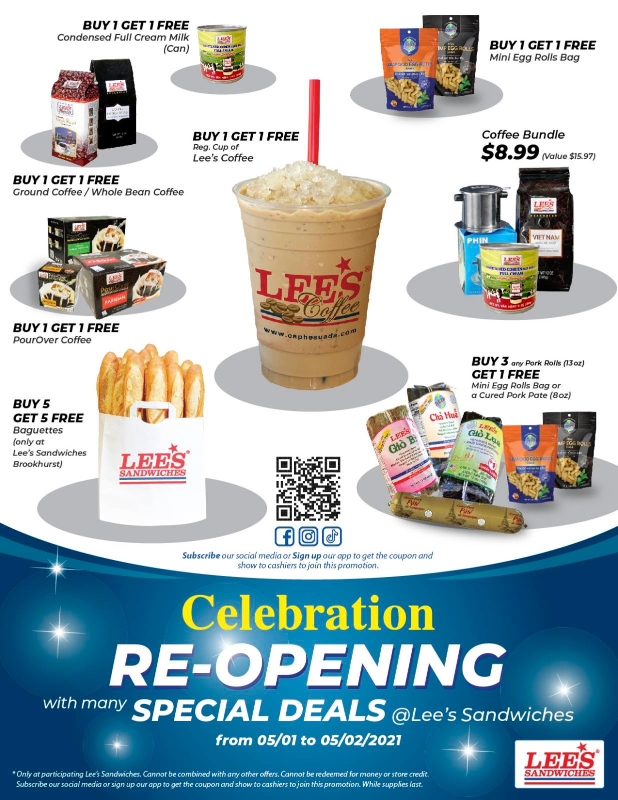 Subscribe our social media/App to get coupon of Re-opening promotion. Only 5/1-5/2/2021