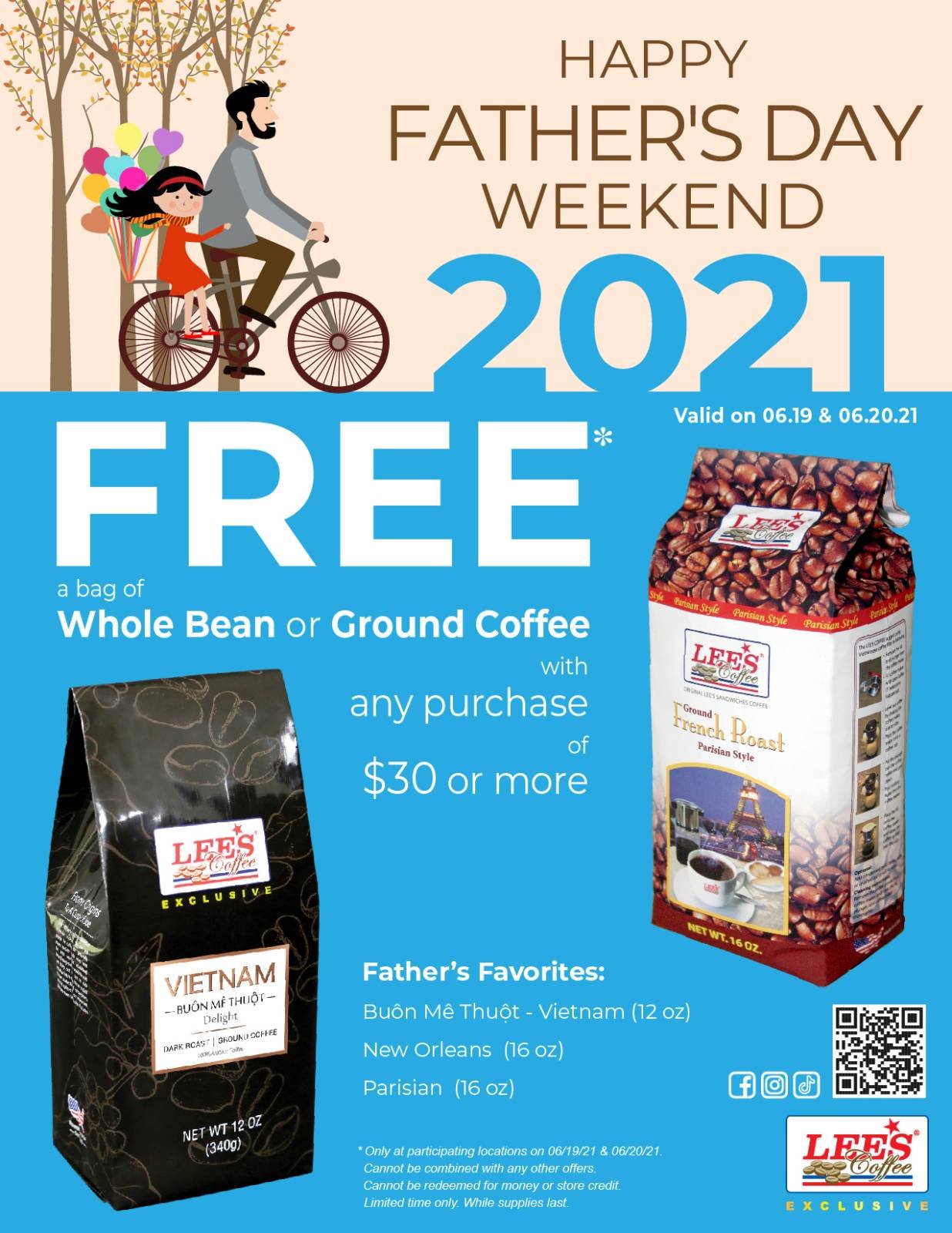 Happy Father’s Day! FREE Whole/Ground Coffee with any purchase of $30 or more. Only 6/19 – 6/20/21!