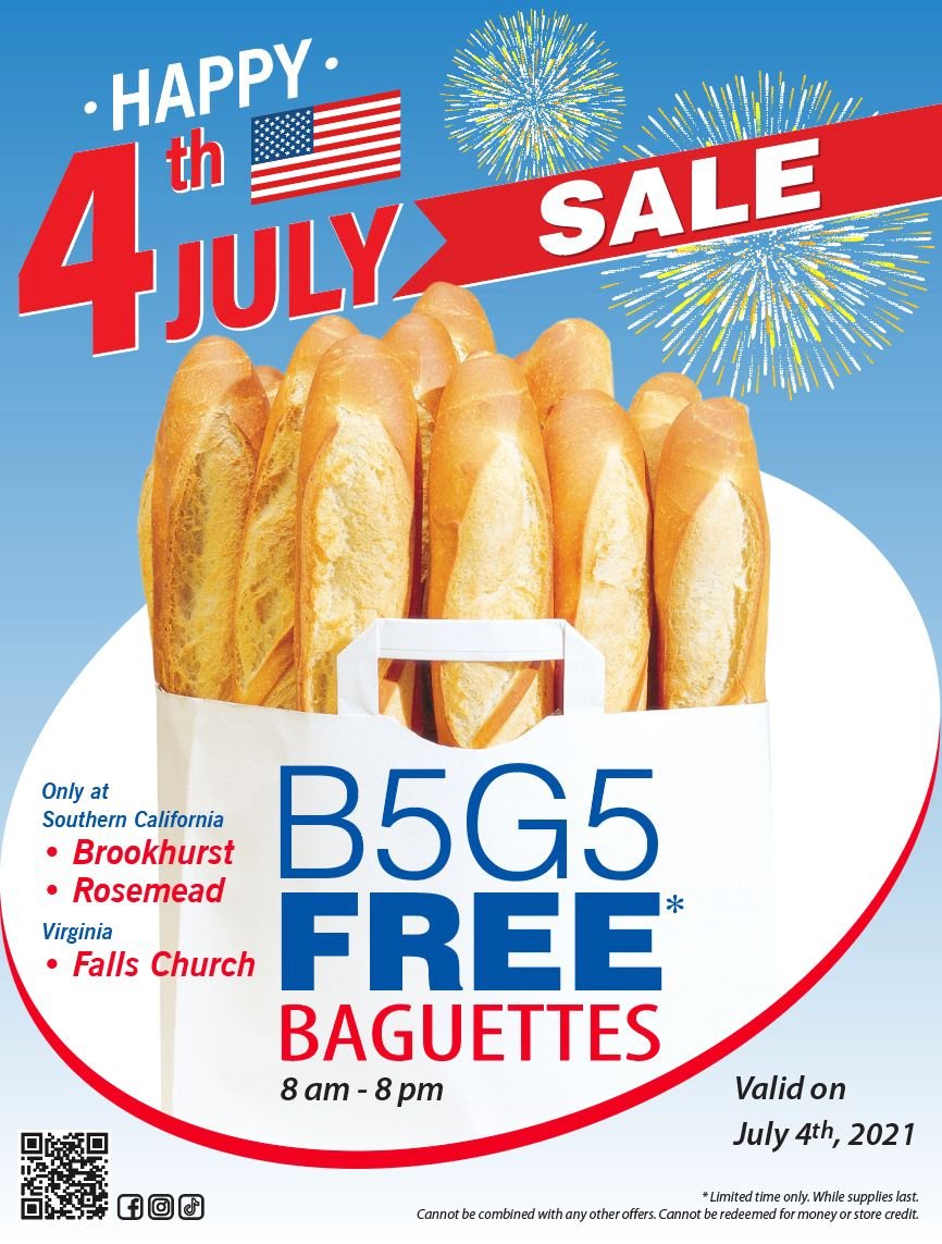 Happy July 4th, B5G5 Free Baguettes from 8am-8pm!
