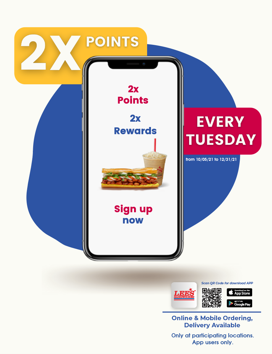 Tuesday 2x Points, 2x Rewards. From 10/05 – 12/31/2021