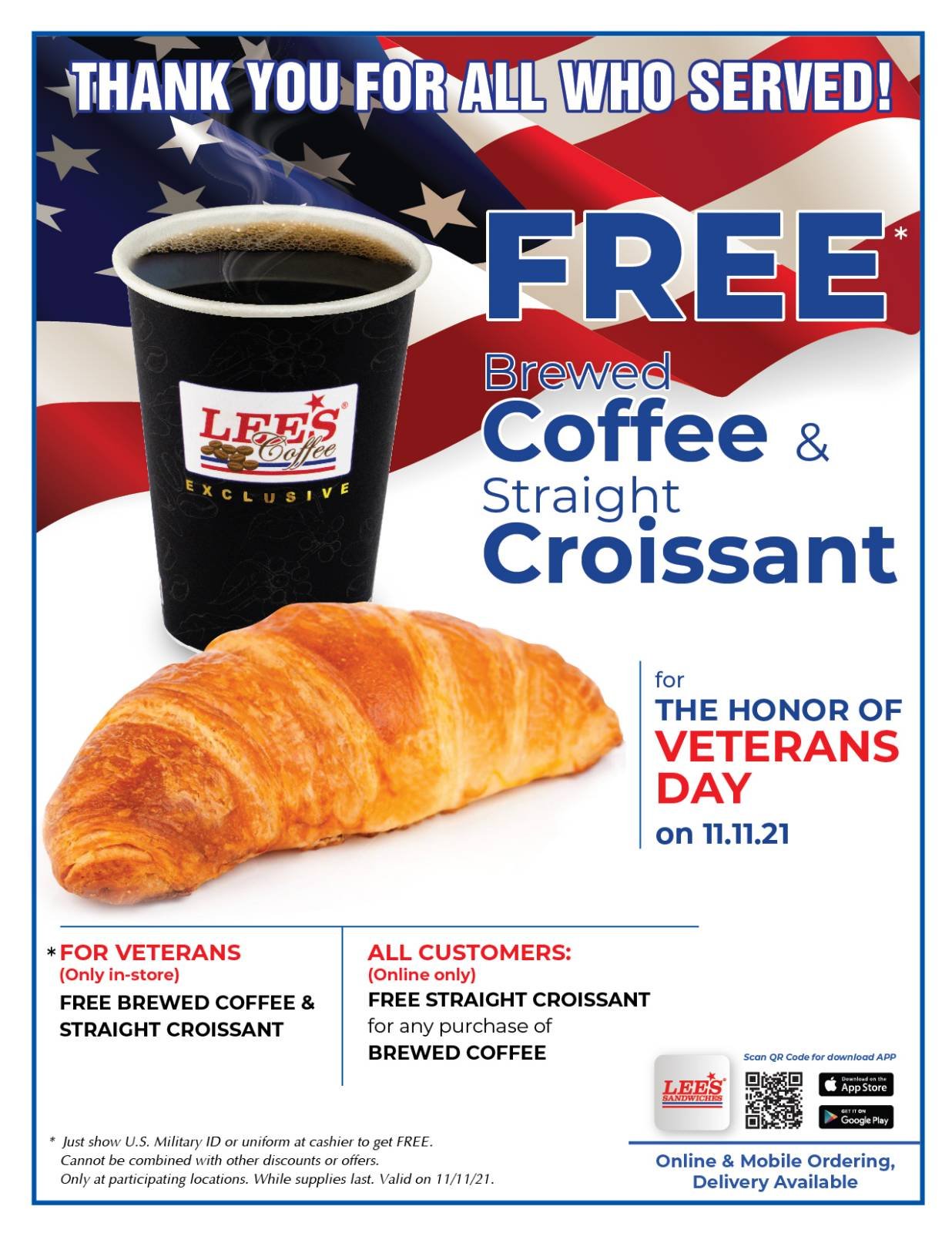 Thank you for all who served! FREE Brewed Coffee & Straight Croissant for Veterans. Only 11.11.2021