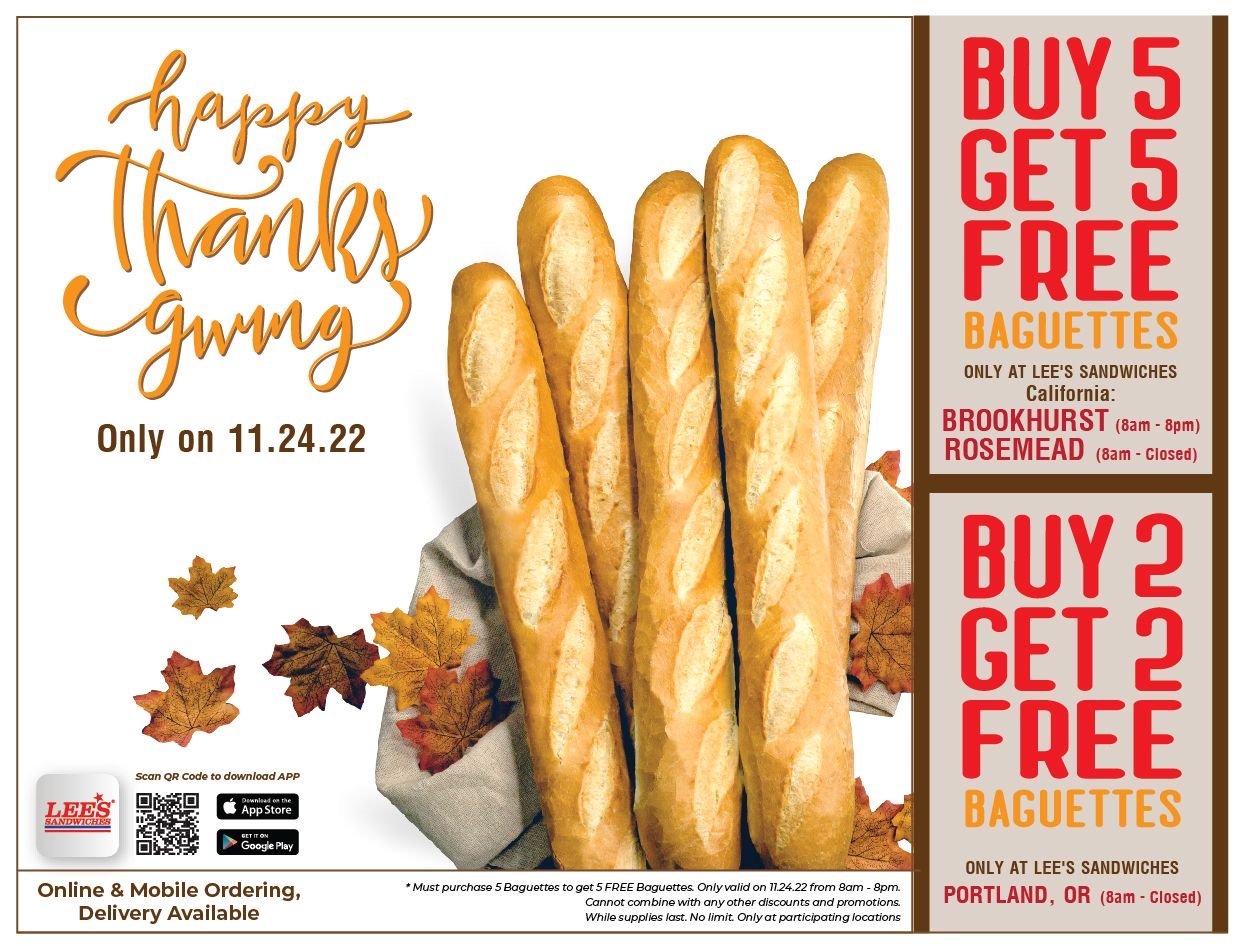 Happy Thanksgiving! Buy 5 Get 5 Free Baguettes, only 11/24/2022!