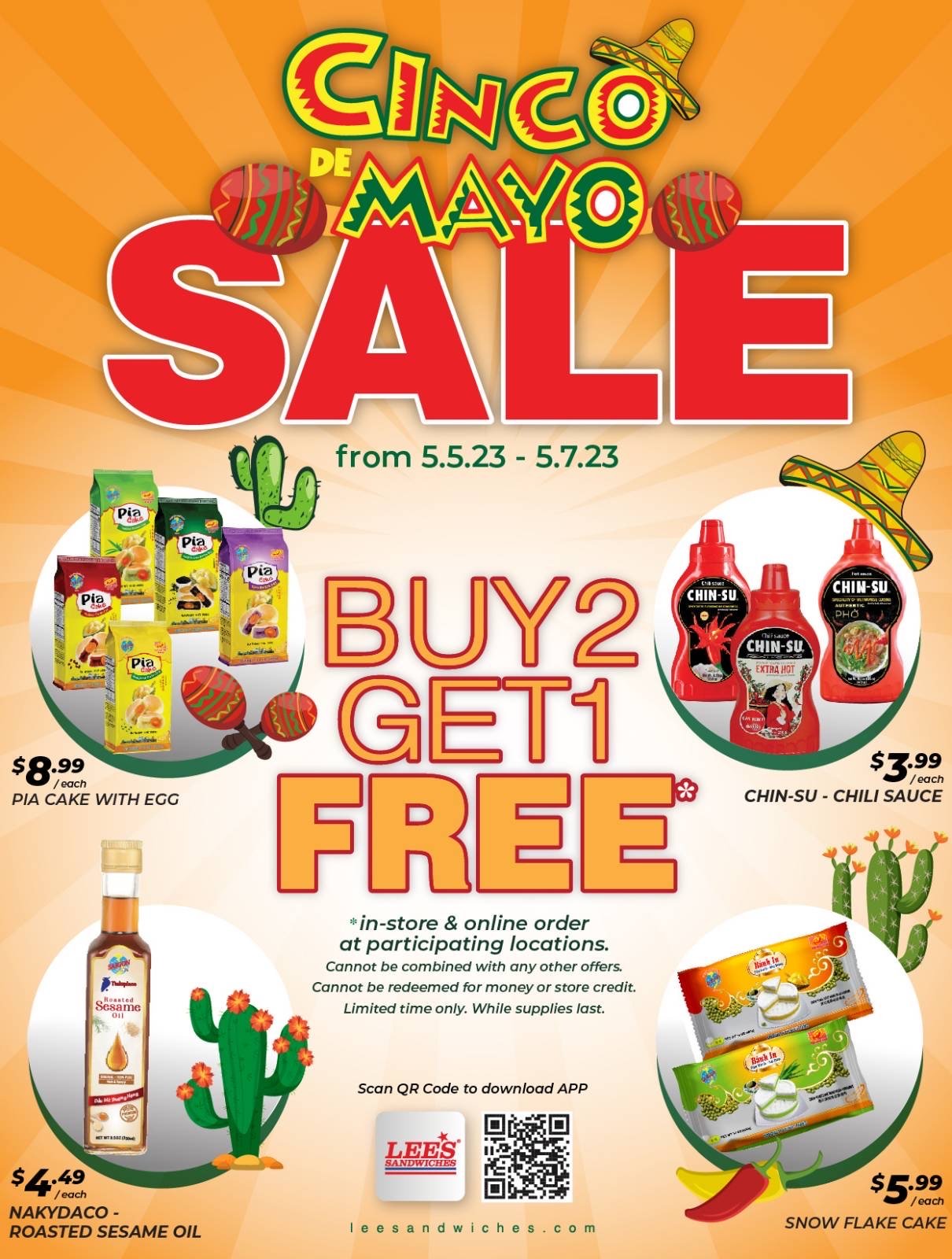 Celebrate Cinco De Mayo with our great deals from 05/05 to 05/07/23. Both online & in-store at participating locations.