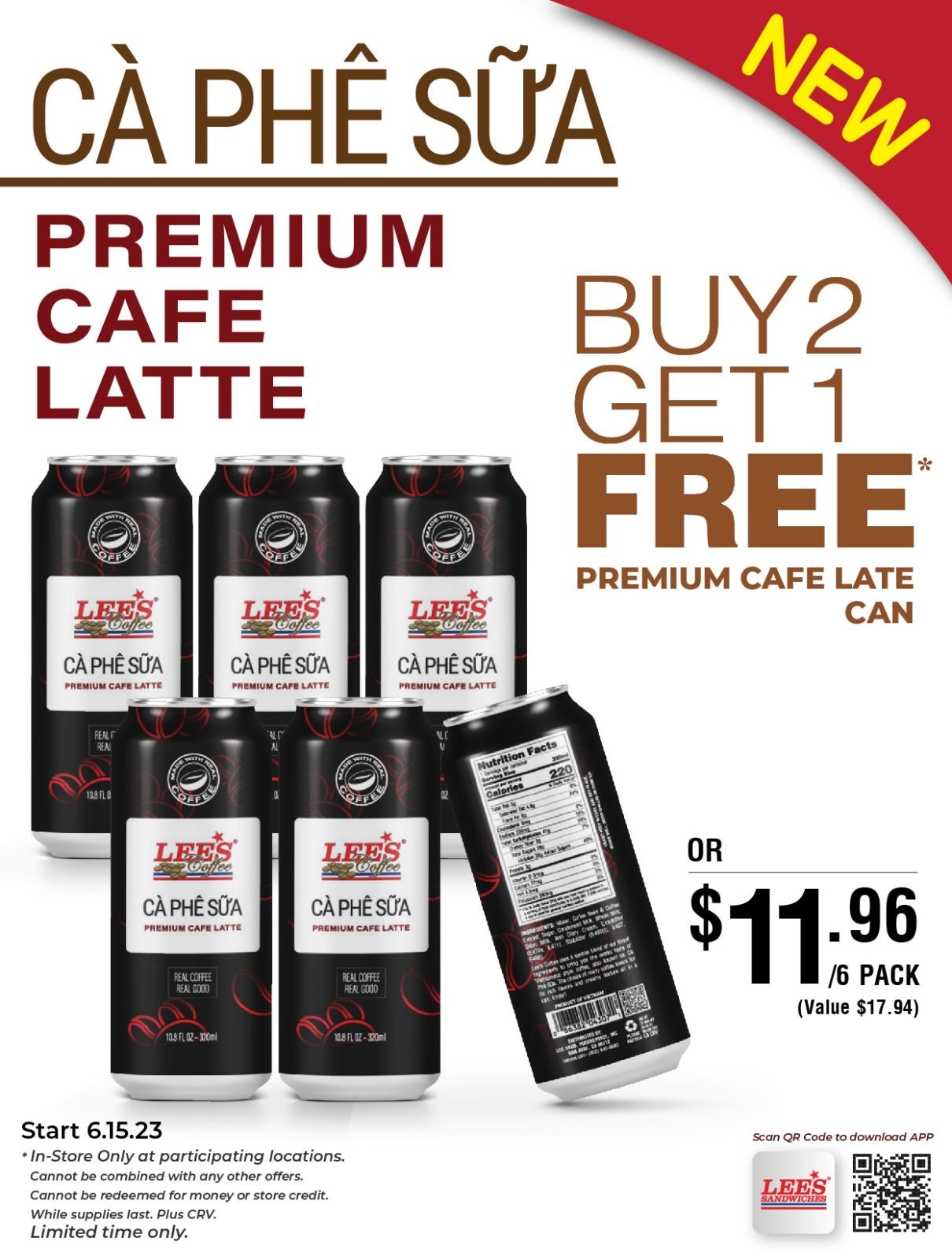 B2G1 Free Lee’s Coffee Can or Buy Pack of 6 with only $11.96. Only in-store order from 6/15/23