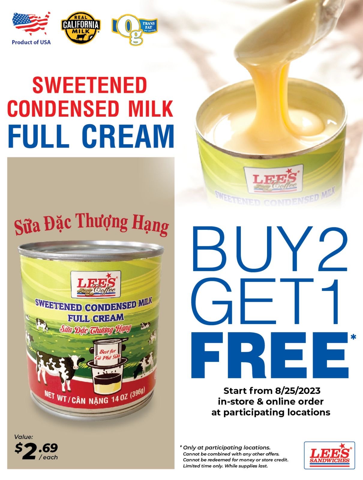 Buy 2 Get 1 Condensed milk from 08/25/23 only at participating locations!
