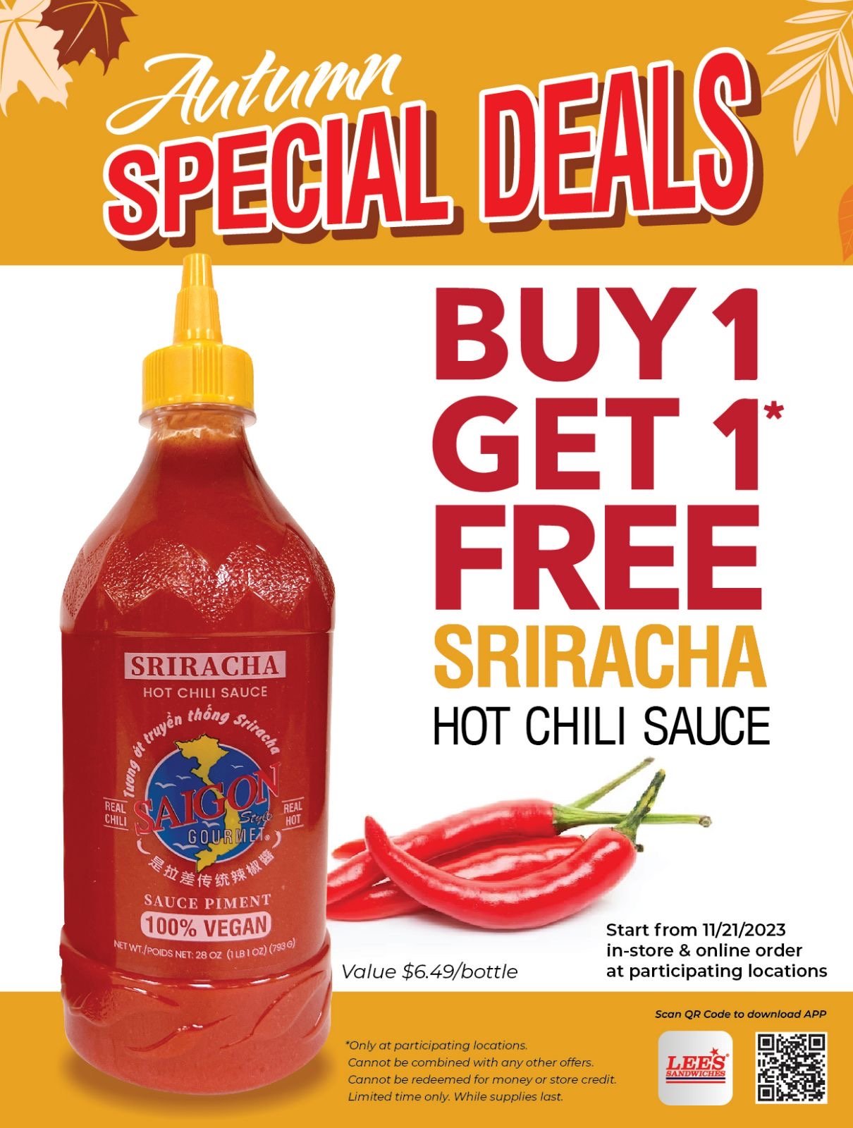 Autumn Special Deals!!! B1G1 Free Siracha 28oz bottle!