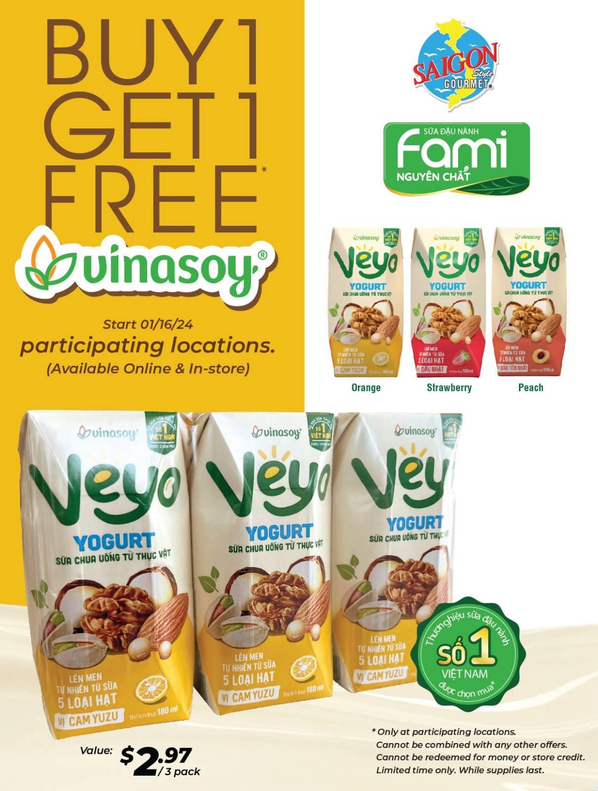 Buy 1 Get 1 Free Veyo Yoghurt Now! Only at participating locations