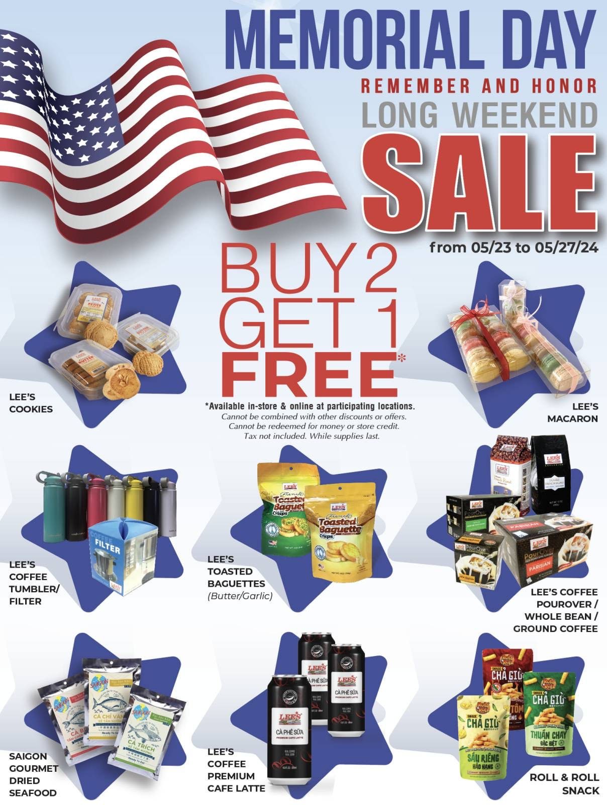 Remember and Honor Memorial Day with our special Weekend Sales from 5/23 to 5/27/24. At participating locations