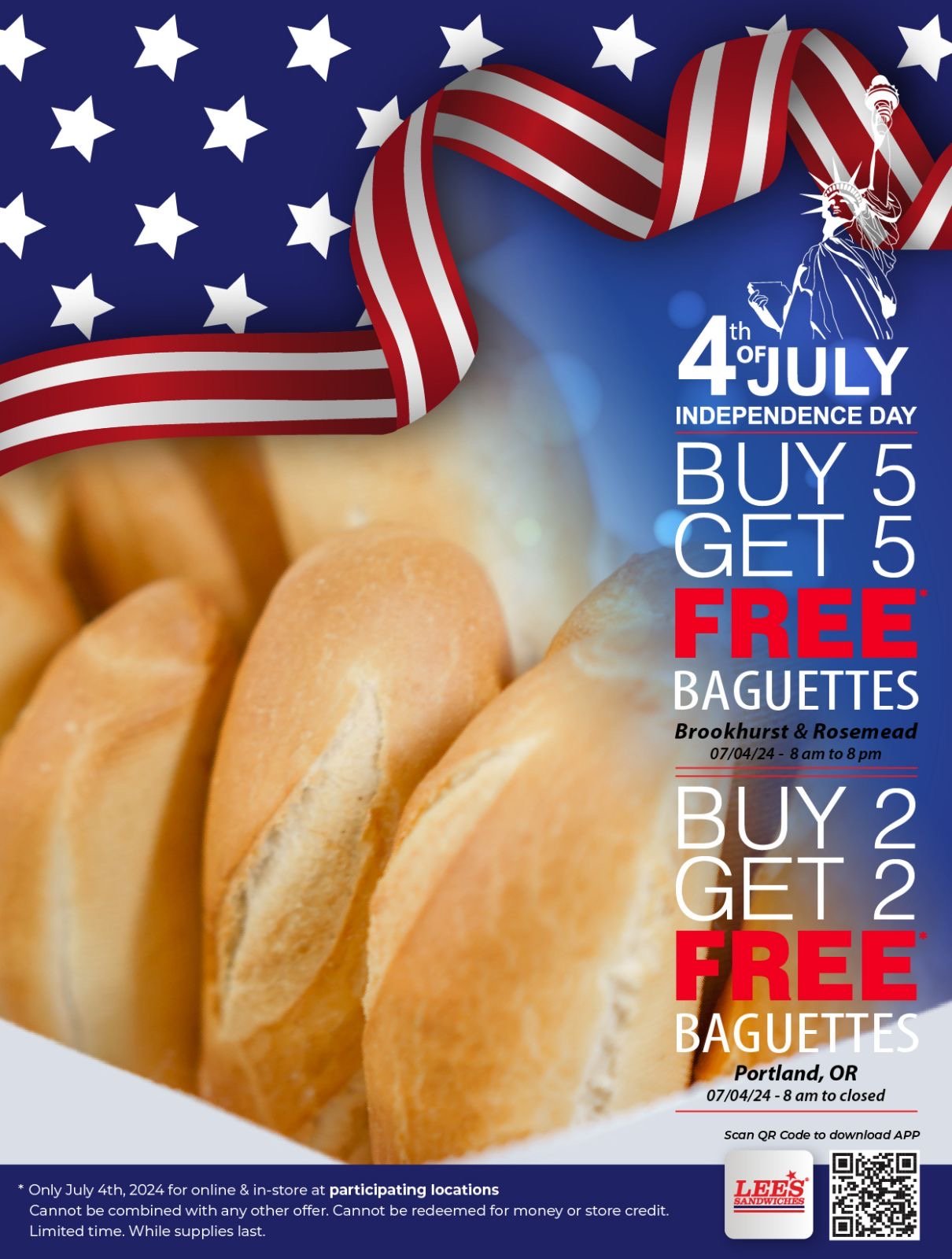 Happy July 4th with our baguette promotion at Brookhurst, Rosemead and Portland, OR.