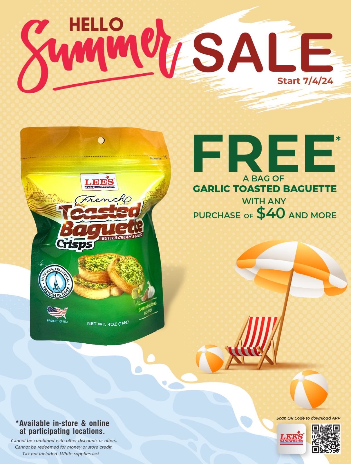 Free 1 bag of Garlic Toasted Baguette with any purchase of $40 or more from 7/4/24 at participating locations