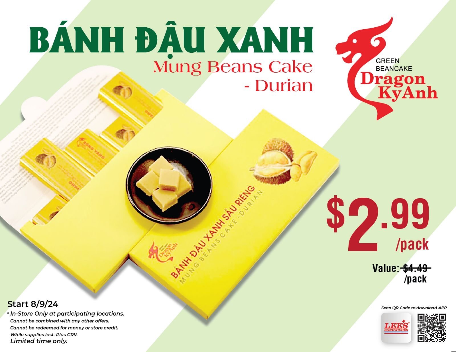 Enjoy your tea time with our Ky Anh Durian Mung Bean, now only $2.99/pack!