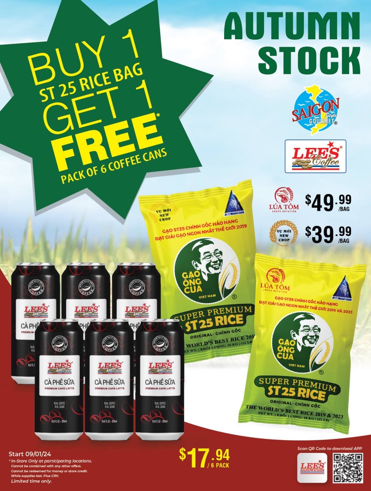 Wow, big Autumn deal, buy 1 ST25 Rice Get 1 pack of 6 coffee cans. Only at participating locations