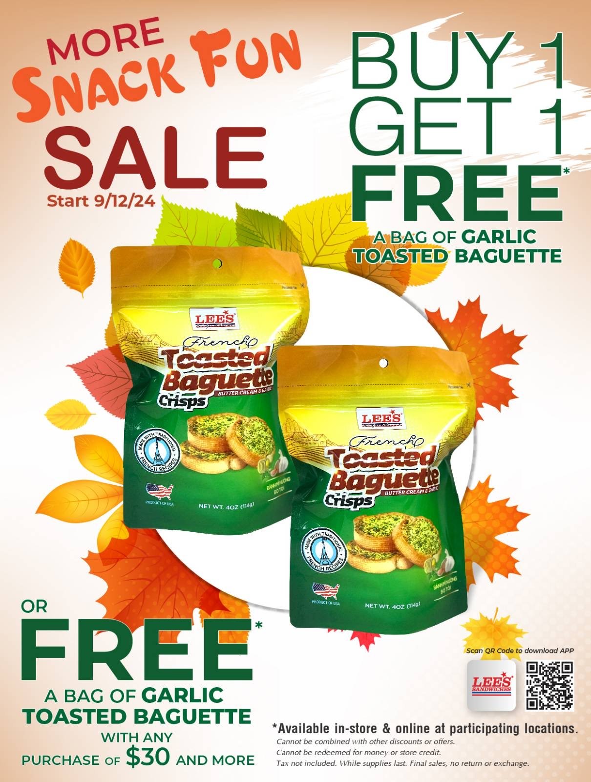 Garlic Toasted Baguette, Buy 1 Get 1 Free or Free 1 with any purchase of $30 or more. Start 9/12/24 at participating locations