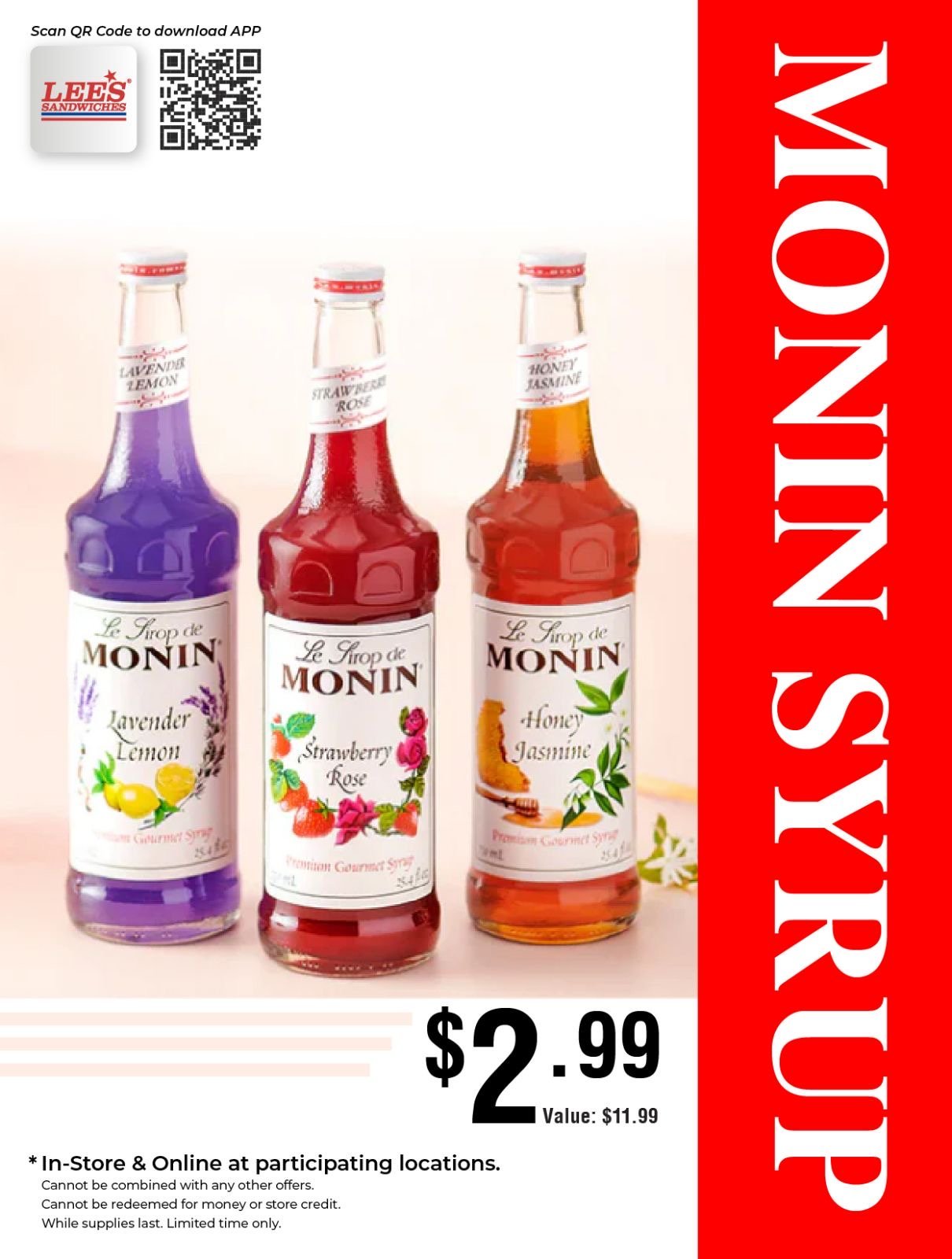 Monin Syrup now only $2.99 only at participating locations!