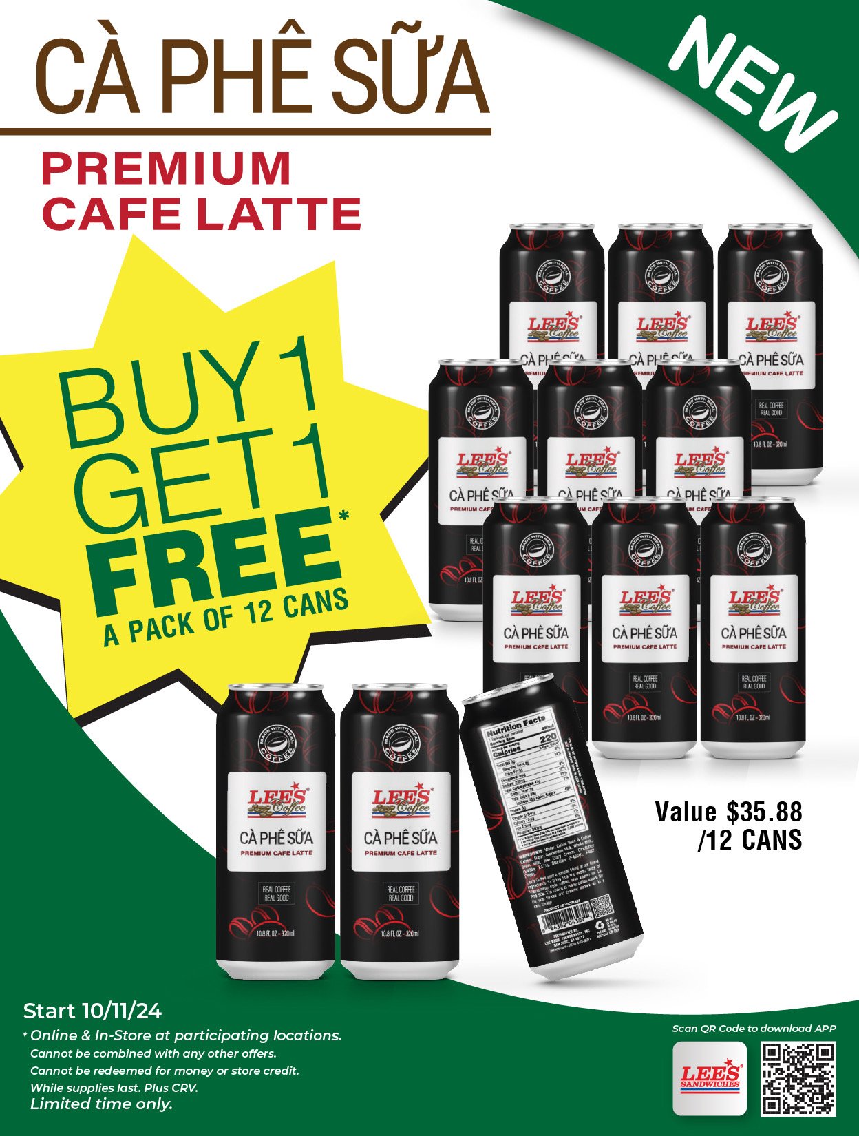 Buy 1 Get 1 Pack of 12 can Premium Cafe Latte! Wow! From 10/11/24 at participating locations