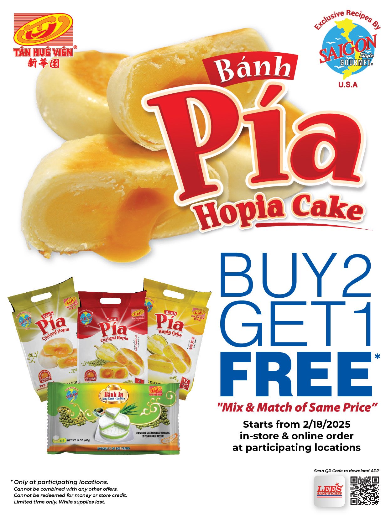 Enjoy your tea time with our Buy 2 Get 1 Free Pia or Snow Cake from 2/18/25 at participating locations